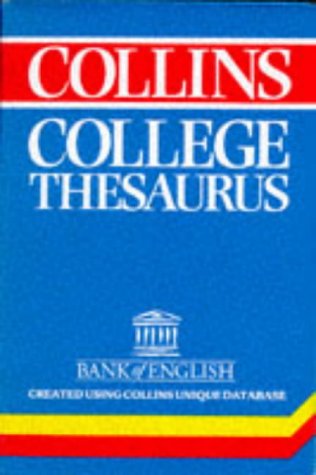 Collins College Thesaurus   1995 9780004709000 Front Cover