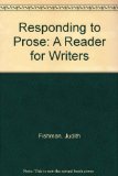 Responding to Prose : A Reader for Writers 1st 9780023379000 Front Cover