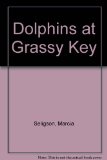 Dolphins at Grassy Key N/A 9780027818000 Front Cover