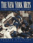 New York Mets A Photographic History  1995 9780028600000 Front Cover