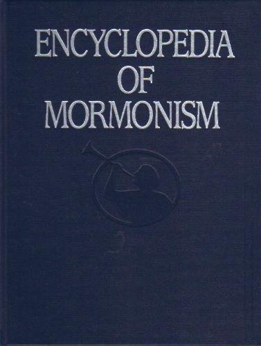 Encyclopedia of Mormonism   1992 9780028796000 Front Cover