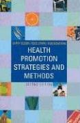 Health Promotion Strategies and Methods  2nd 2004 (Revised) 9780074715000 Front Cover
