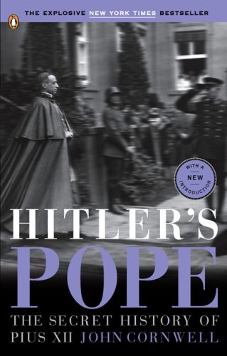 Hitler's Pope The Secret History of Pius XII Revised  9780143114000 Front Cover