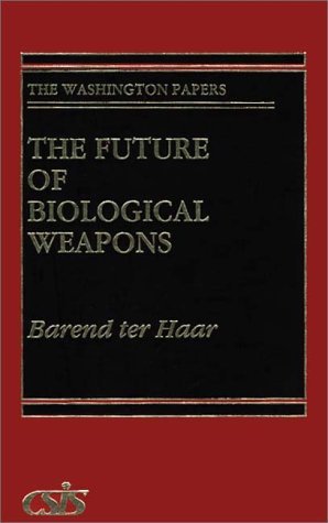 Future of Biological Weapons  N/A 9780275941000 Front Cover