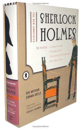 New Annotated Sherlock Holmes The Novels  2005 (Annotated) 9780393058000 Front Cover