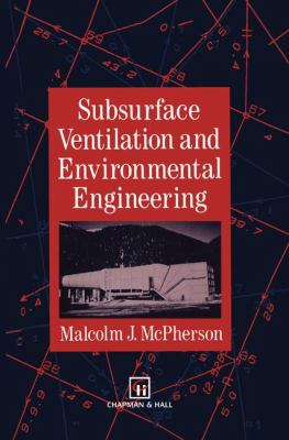 Subsurface Ventilation and Environmental Engineering  1993 9780412353000 Front Cover