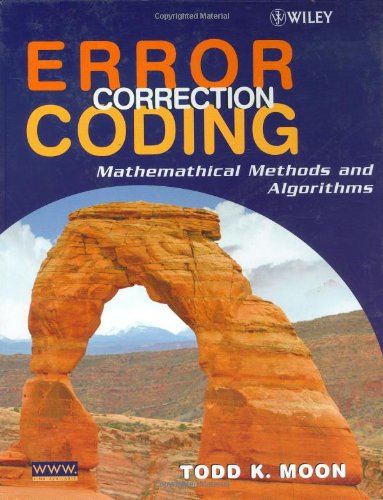 Error Correction Coding Mathematical Methods and Algorithms  2005 9780471648000 Front Cover
