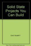 Solid-State Projects You Can Build N/A 9780672225000 Front Cover