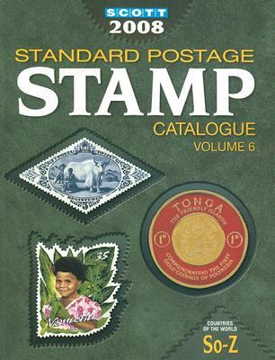 Scott Standard Postage Stamp Catalogue, Volume 6 : Countries of the World, So-Z  2007 9780894874000 Front Cover