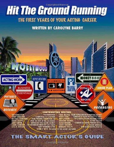 Hit the Ground Running First Years of Your Acting Career N/A 9780982236000 Front Cover
