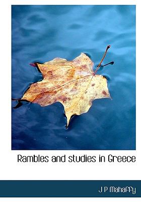 Rambles and Studies in Greece  N/A 9781113877000 Front Cover