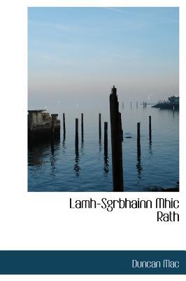 Lamh-Sgrbhainn Mhic Rath N/A 9781140581000 Front Cover