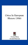 Crises in European History  N/A 9781162080000 Front Cover