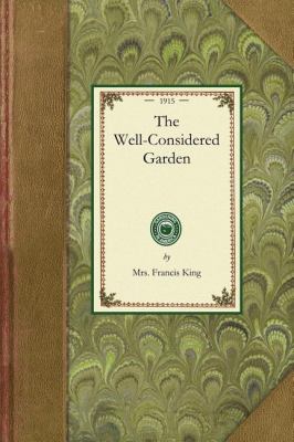 Well-Considered Garden  N/A 9781429013000 Front Cover