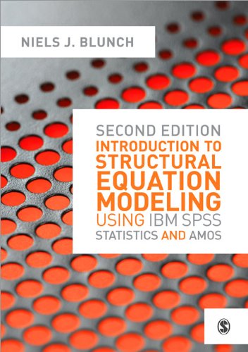 Introduction to Structural Equation Modeling Using IBM SPSS Statistics and Amos  2nd 2013 9781446249000 Front Cover