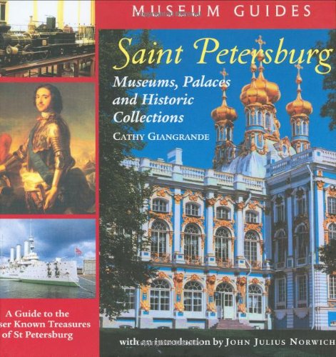 Saint Petersburg Museums, Palaces and Historic Collections  2003 9781593730000 Front Cover
