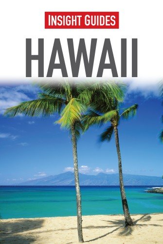 Hawaii - Insight Guides  13th 2014 9781780051000 Front Cover