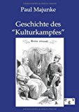Geschichte des Kulturkampfes N/A 9783863826000 Front Cover