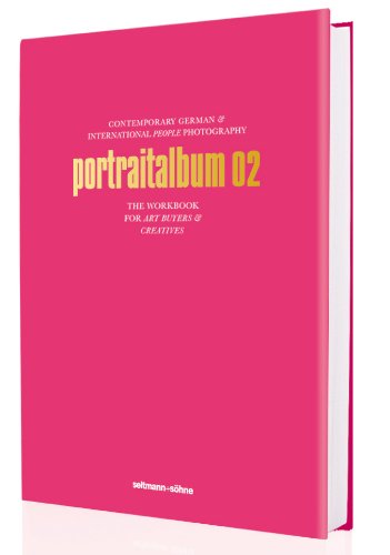 Portraitalbum 02: Contemporary German & International Portrait Photography  2013 9783942831000 Front Cover