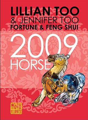 Fortune And Feng Shui 2009 Horse:  2008 9789673290000 Front Cover