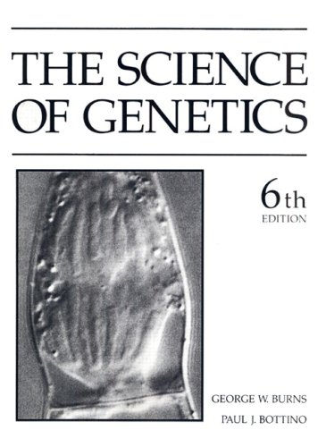 Science of Genetics  6th 1989 (Revised) 9780023174001 Front Cover