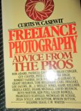 Freelance Photography Advice from the Pros  1979 9780025224001 Front Cover