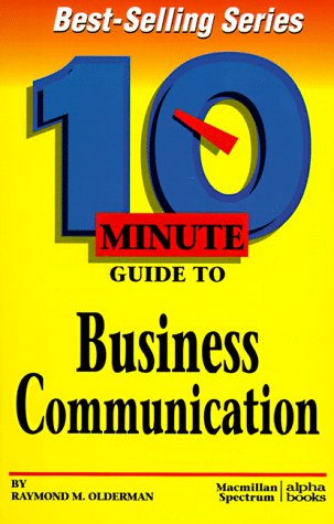 10 Minute Guide to Business Communication   1997 9780028616001 Front Cover