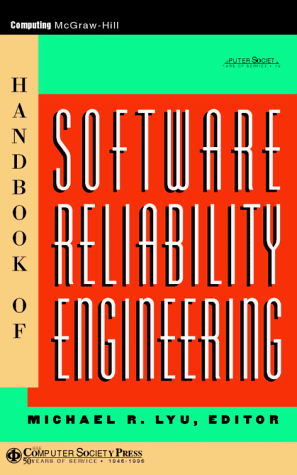 McGraw-Hill Software Reliability Engineering Handbook   1996 9780070394001 Front Cover