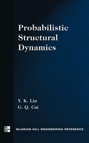 Probabilistic Structural Dynamics   2004 9780071438001 Front Cover