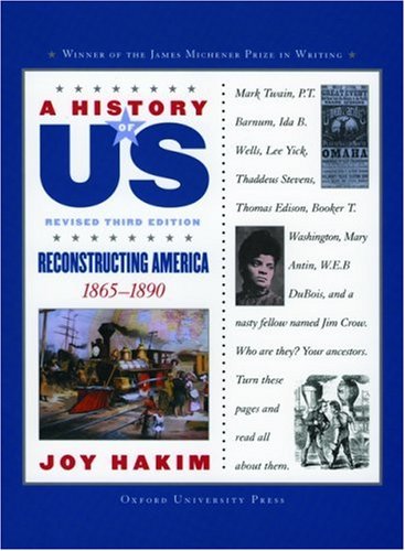 Reconstructing America 1865-1890 3rd 2005 (Revised) 9780195189001 Front Cover