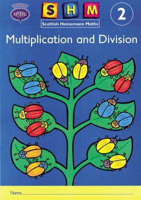 Scottish Heinemann Maths 2, Multiplication and Divison Activity Book 8 Pack   2000 9780435171001 Front Cover