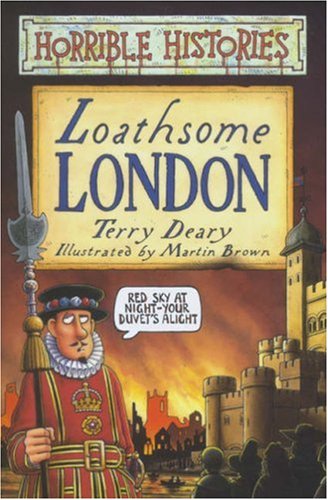 Loathsome London (Horrible Histories) N/A 9780439959001 Front Cover