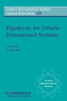 Ergodicity for Infinite Dimensional Systems   1996 9780521579001 Front Cover