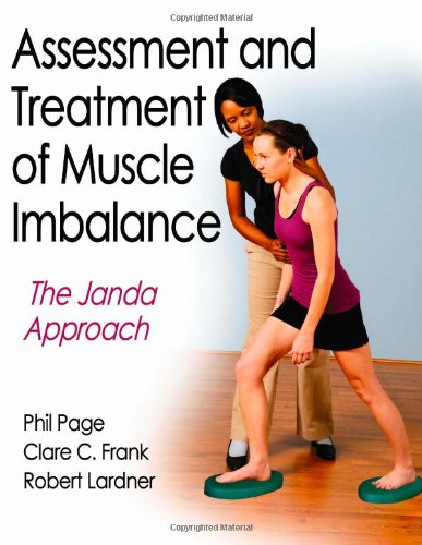 Assessment and Treatment of Muscle Imbalance The Janda Approach  2010 9780736074001 Front Cover