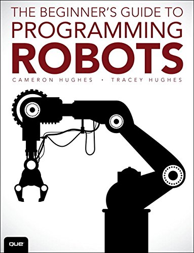 Robot Programming A Guide to Controlling Autonomous Robots  2016 9780789755001 Front Cover