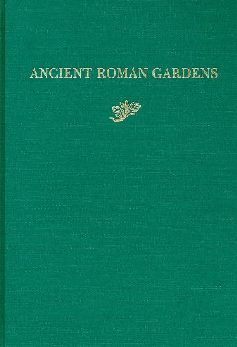 Ancient Roman Gardens   1981 9780884021001 Front Cover