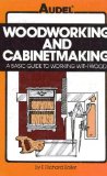 Woodworking and Cabinetmaking N/A 9780025128002 Front Cover