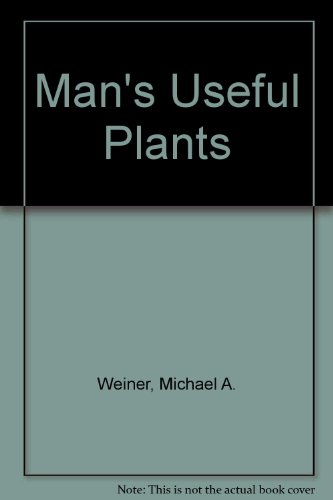 Man's Useful Plants N/A 9780027926002 Front Cover
