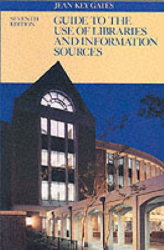 Guide to the Use of Libraries and Information  7th 1994 9780070230002 Front Cover