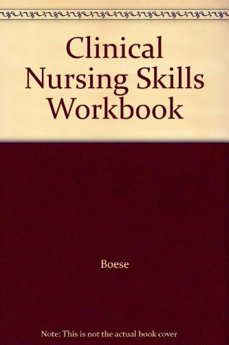 Clinical Nursing Skills   2004 9780131409002 Front Cover