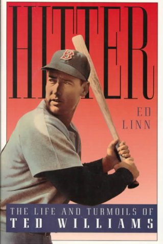 Hitter The Life and Turmoils of Ted Williams  1993 9780151931002 Front Cover