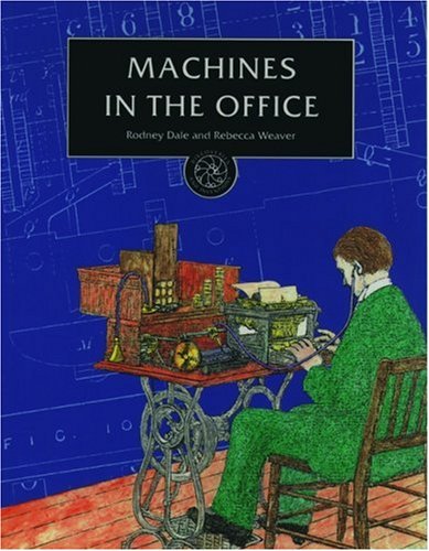 Machines in the Office  N/A 9780195210002 Front Cover