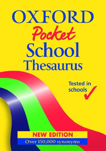 Oxford Pocket School Thesaurus  2nd 2005 (Revised) 9780199113002 Front Cover