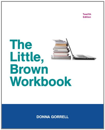 Little, Brown Workbook  12th 2012 (Revised) 9780205238002 Front Cover