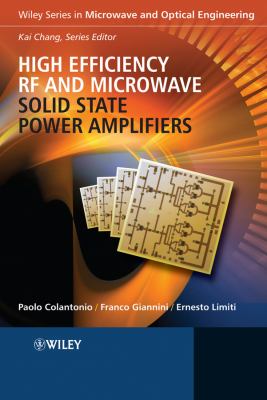 High Efficiency RF and Microwave Solid State Power Amplifiers   2009 9780470513002 Front Cover