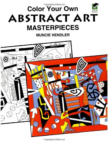 Color Your Own Abstract Art Masterpieces  N/A 9780486408002 Front Cover