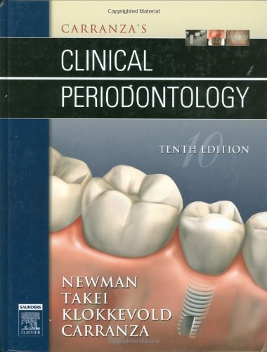 Carranza's Clinical Periodontology  10th 2006 (Revised) 9781416024002 Front Cover