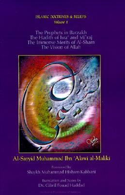 Prophets in Barzakh The Hadith of Isra' and Mi'raj/The Immense Merrits of Al-Sham N/A 9781930409002 Front Cover