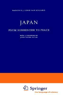 Japan From Surrender to Peace  1953 9789024704002 Front Cover