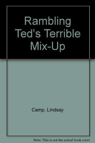 Rambling Ted's Terrible Mix-Up  2000 9780006647003 Front Cover